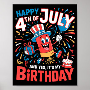Frohen 4. Juli und ich habe Geburtstag, Jungs und  Poster