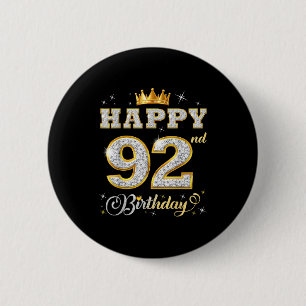 Frohen 92. Geburtstag 92 Jahre alte Frauen Männer Button