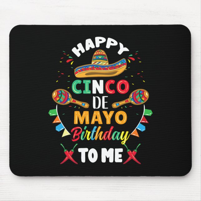 Frohen Cinco De Mayo Geburtstag mir  Mousepad (Vorne)
