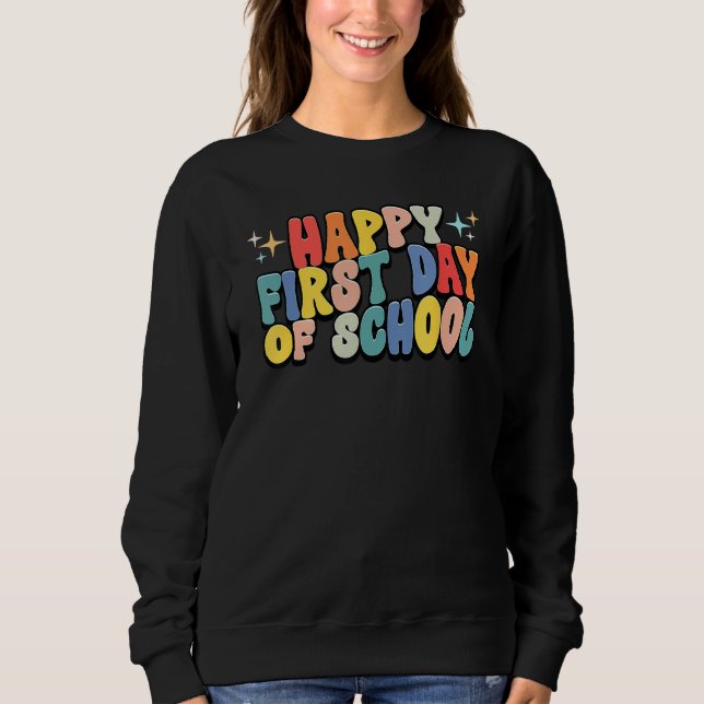 Frohen ersten Schultag Lehrer Kind Willkommen zurü Sweatshirt (Vorderseite)