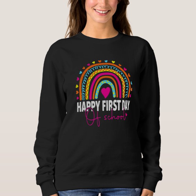 Frohen ersten Schultag  Lehrer Schüler Regenb Sweatshirt (Vorderseite)