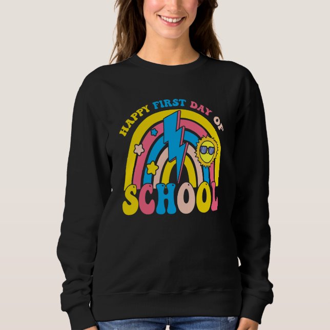 Frohen ersten Schultag Lehrerinnen Studentin B Sweatshirt (Vorderseite)