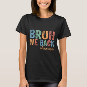 Frohen ersten Schultag Lustiger Bruder Wir sind zu T-Shirt