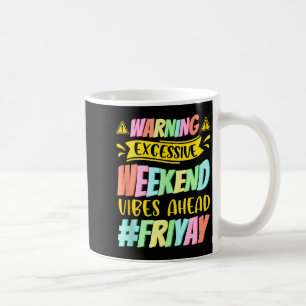 Frohen Freitag Fr Yay Lehrer Schule Meme Tank Top_ Kaffeetasse