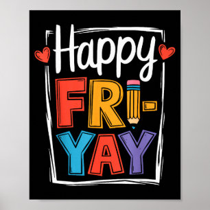 Frohen Freitag Fri-yay Lehrer Schule Meme _2 Poster