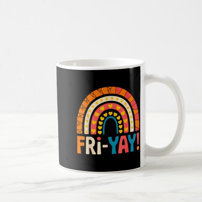 Frohen Freitag Fri-yay Lehrer Schule Meme  Kaffeetasse (Rechts)