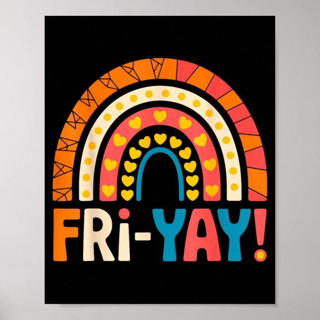 Frohen Freitag Fri-yay Lehrer Schule Meme  Poster (Vorne)