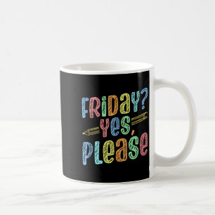 Frohen Freitag Fri Yay Lehrer Schule Meme Tank Top Kaffeetasse