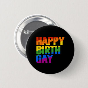 Frohen Geburtsgay Button