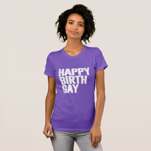 Frohen Geburtsgay T-Shirt