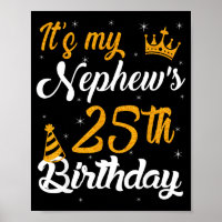 Frohen Herzlichen zum 25. Geburtstag meines Neffen