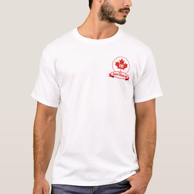 Frohen Kanada-Tag Eh! T-Shirt (Vorderseite)