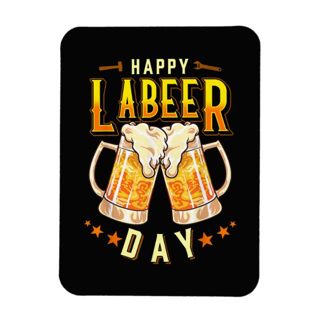 Frohen Labeer-Tag Lustiger Tag der Arbeit Magnet (Vertikal)