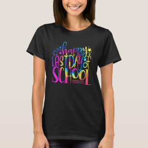 Frohen letzten Schultag Lehrkräfte Tie-Dye-Schüler T-Shirt