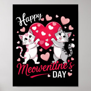 Frohen Meowentinstag Lustige Süße Katzenliebhaber Poster