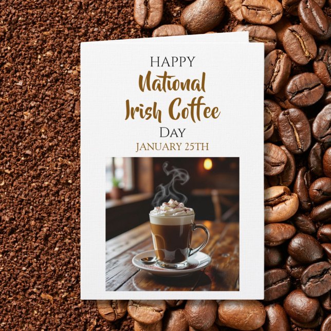 Frohen National Irish Coffee Day | 25. Januar Karte (Von Creator hochgeladen)