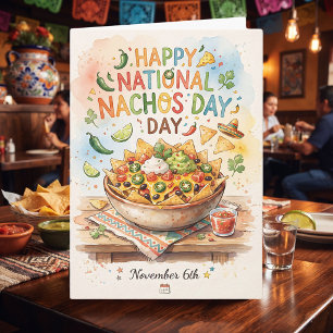 Frohen Nationalen Nachos-Tag! 6. November Karte