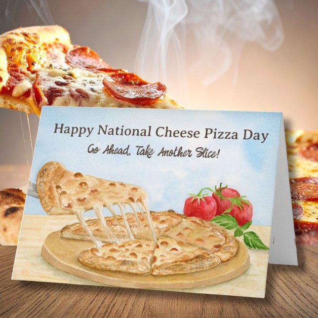 Frohen Nationaler Käsepizza-Tag Karte (Von Creator hochgeladen)