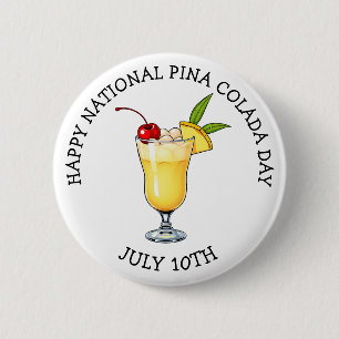Frohen Nationaler Piña-Colada-Tag - 10. Juli Button