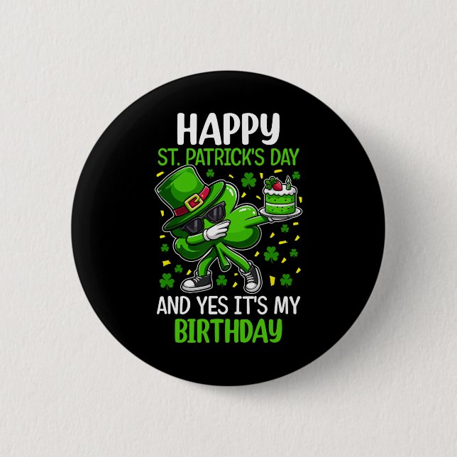 Frohen St. Patrick's Day Geburtstag Kleeblatt Dab  Button (Vorderseite)