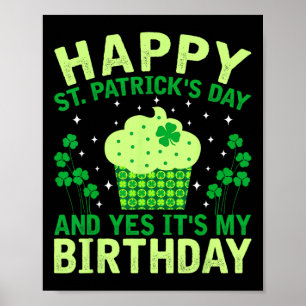 Frohen St. Patrick's Day Geburtstag Saint Paddys F Poster