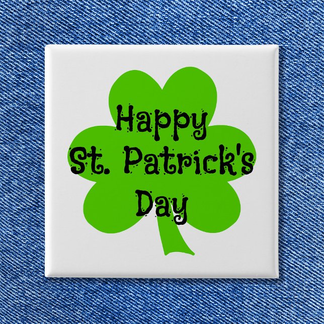 Frohen St. Patrick's Day Grüner Kleeblatt Button (Happy St. Patrick's Day Green Shamrock Button)