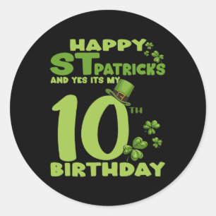Frohen St. Patrick's Day Und Ja Es Ist Mein 10. Ge Runder Aufkleber