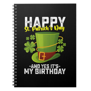 Frohen St. Patrick's Day Und Ja Es Ist Mein Geburt Notizblock