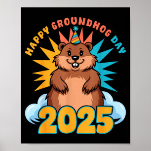 Frohen Tag des Murmeltieres 2025 Kinder Kleinkind Poster