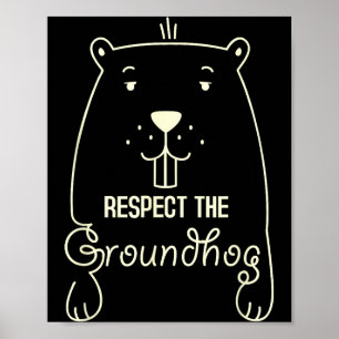 Frohen Tag des Murmeltieres Lustig Respektiere das Poster