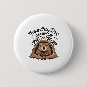 Frohen Tag des Murmeltieres Waldmurmeltier Tier Mu Button