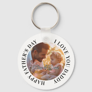 Frohen Vatertag Liebe dich Daddy Foto Schlüsselanhänger