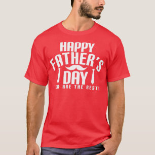 Frohen Vatertag Sie Sind Der Beste Lustige Bärte T-Shirt