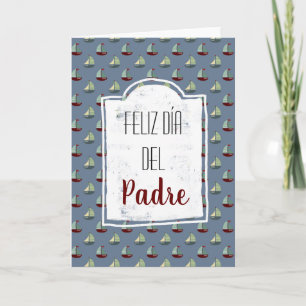 Frohen Vatertag Spanish Father's Day Schiffe Karte