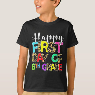 Froher erster Tag der 6. Klasse Leopard Zurück zur T-Shirt