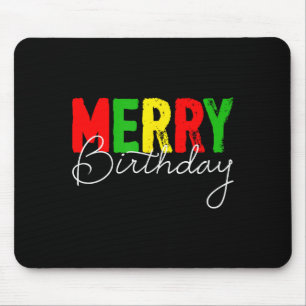 Froher Geburtstag, geboren an Weihnachten Mousepad