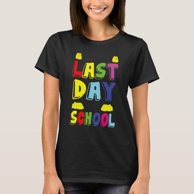 Froher letzter Schultag 1 T-Shirt (Vorderseite)