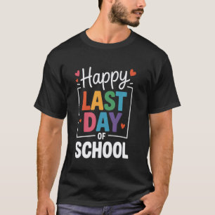Froher letzter Schultag Lehrer & Schüler Jahresend T-Shirt