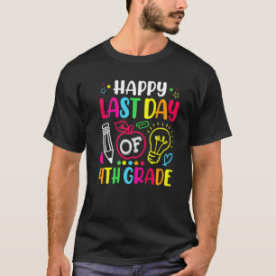 Froher letzter Tag der 4. Klasse Lehrer Schüler Ab T-Shirt