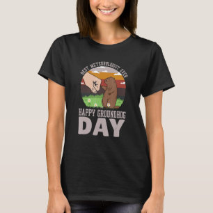 Froher Murmeltiertag Bester Meteorologe Aller Zeit T-Shirt