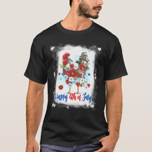Frohes 4. Juli Hühnerbauer-Blume Gebleicht W T-Shirt