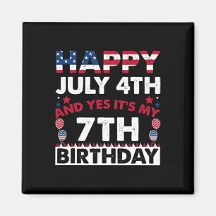 Frohes 4. Juli Und Ja Es Ist Mein 7. Geburtstag Un Magnet