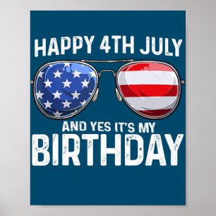 Frohes 4. Juli Und Ja Es Ist Mein Geburtstag USA-F Poster