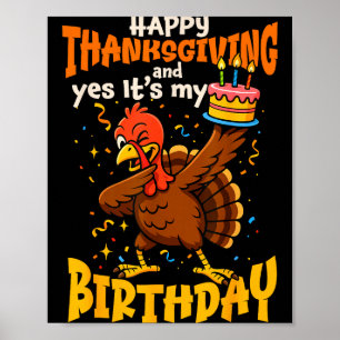 Frohes Erntedankfest Ja, es ist mein Geburtstag Tr Poster
