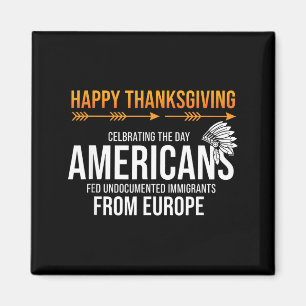 Frohes Erntedankfest, Native American Truth_ Ameri Magnet