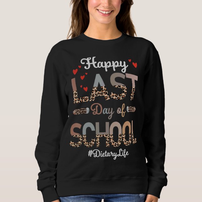 Frohes Futter letzten Tag der Schule Leopard Sweatshirt (Vorderseite)