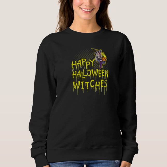 Frohes Halloween Hexen Sweatshirt (Vorderseite)