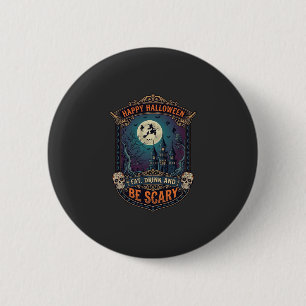 Frohes Halloween Hexenschloss Schädel Fett Trinke  Button