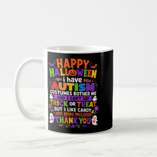 Frohes Halloween Ich Habe Au Kostüme Stören Mich Kaffeetasse