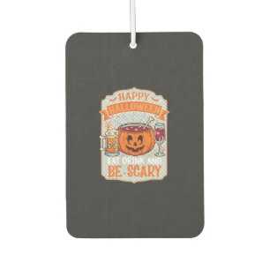 Frohes Halloween Iss Trinke Sei Gruselig Kürbis Ke Autolufterfrischer